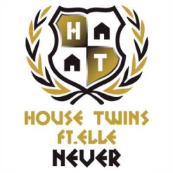 Обложка трека 'HOUSE TWINS ft. ELLE - Never'
