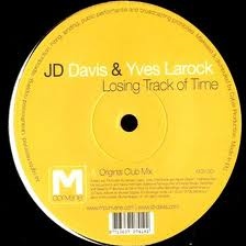 Обложка трека 'JD DAVIS & Yves LAROCK - Losing Track Of Time'