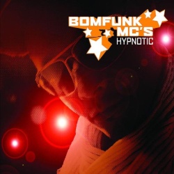Обложка трека 'BOMFUNK MC's - Hypnotic'