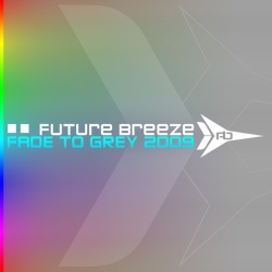 Обложка трека 'FUTURE BREEZE - Fade To Grey 2009'