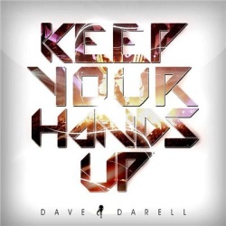 Обложка трека 'Dave DARELL - Keep Your Hands Up'