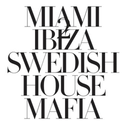 Обложка трека 'SWEDISH HOUSE MAFIA - Miami 2 Ibiza'