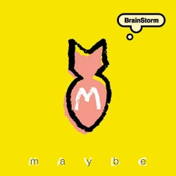 Обложка трека 'BRAINSTORM - Maybe'