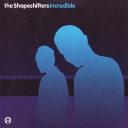 Обложка трека 'SHAPESHIFTERS - Incredible (Denis The Menace rmx)'