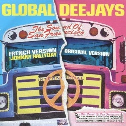 Обложка трека 'GLOBAL DEEJAYS - The Sound Of San Francisco (clubhouse rmx)'