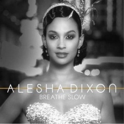 Обложка трека 'Alesha DIXON - Breathe Slow'