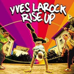 Обложка трека 'Yves LAROCK - Rise Up (radio edit)'