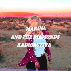 Обложка трека 'MARINA & The DIAMONDS - Radioactive'