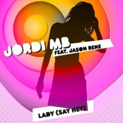 Обложка трека 'JORDI MB ft. Jason RENE - Lady'