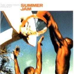 Обложка трека 'The UNDERDOG PROJECT - Summer Jam'