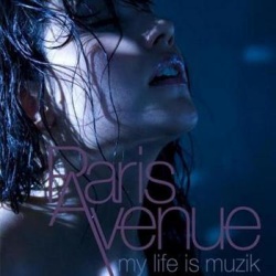 Обложка трека 'PARIS AVENUE - My Life Is Muzik'