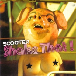 Обложка трека 'SCOOTER - Shake That'