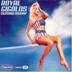 Обложка трека 'ROYAL GIGOLOS - California Dreamin''
