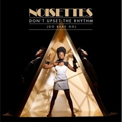 Обложка трека 'NOISETTES - Don't Upset The Rhythm'