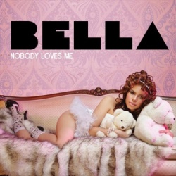 Обложка трека 'BELLA - Nobody Loves Me'