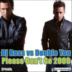Обложка трека 'DJ ROSS - Please Don't Go 2009'
