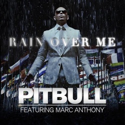 Обложка трека 'PITBULL ft. Marc ANTHONY - Rain Over Me'