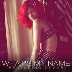 Обложка трека 'RIHANNA - What's My Name'