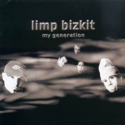 Обложка трека 'LIMP BIZKIT - My Generation'
