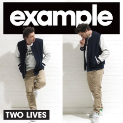 Обложка трека 'EXAMPLE - Two Lives'