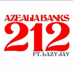 Обложка трека 'Azealia BANKS ft. Lazy JAY - 212'