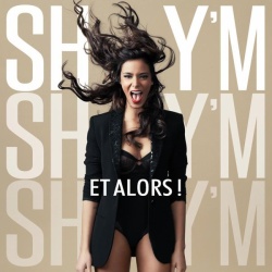 Обложка трека 'SHY'M - Et Alors'