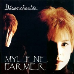 Обложка трека 'Mylene FARMER - Désenchantée'