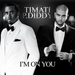 Обложка трека 'TIMATI ft. P.DIDDY - I'm On You'