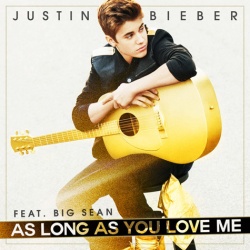 Обложка трека 'Justin BIEBER & BIG SEAN - As Long As You Love Me'