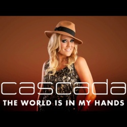 Обложка трека 'CASCADA - The World Is In My Hands'