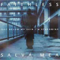Обложка трека 'FAITHLESS - Salva Mea'