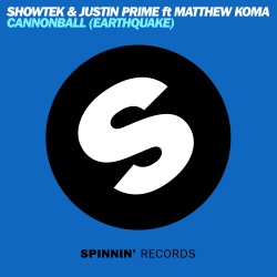 Обложка трека 'SHOWTEK & Matthew KOMA & Justin PRIME - Cannonball (Earthquake)'