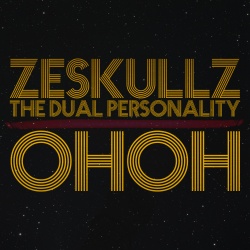 Обложка трека 'ZESKULLZ & The Dual Personality - Oh Oh Oh'
