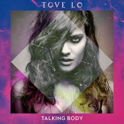 Обложка трека 'Tove LO - Talking Body'