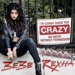Обложка трека 'Bebe REXHA - I'm Gonna Show You Crazy'