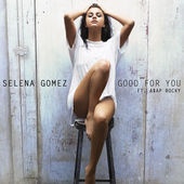 Обложка трека 'Selena GOMEZ & A$AP & Rocky - Good For You'