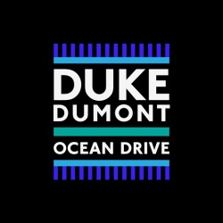 Обложка трека 'Duke DUMONT - Ocean Drive'