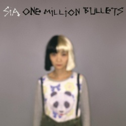 Обложка трека 'SIA - One Million Bullets'