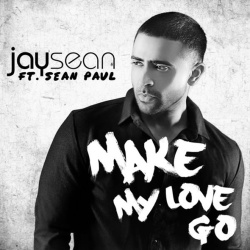 Обложка трека 'Jay SEAN & Sean PAUL - Make My Love Go'