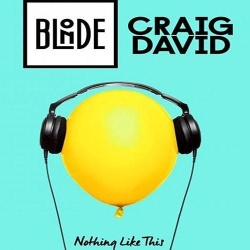 Обложка трека 'BLONDE & Craig DAVID - Nothing Like This'
