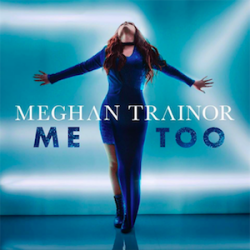 Обложка трека 'Meghan TRAINOR - Me Too'