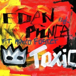 Обложка трека 'EDEN PRINCE & Marco FOSTER - Toxic'