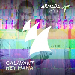 Обложка трека 'GALAVANT - Hey Mama'