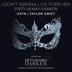 Обложка трека 'ZAYN & Taylor SWIFT - I Dont Wanna Live Forever'