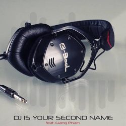 Обложка трека 'C-BOOL & Giang PHAM - DJ Is Your Second Name'