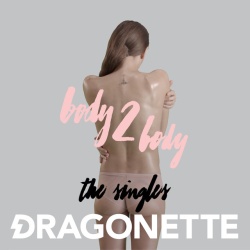 Обложка трека 'DRAGONETTE - Body 2 Body'