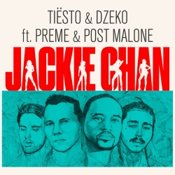 Обложка трека 'TIESTO & DZEKO & Post MALONE & Preme - Jackie Chan'