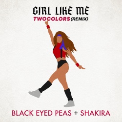 Обложка трека 'The BLACK EYED PEAS & SHAKIRA & TWOCOLORS - Girl Like Me'