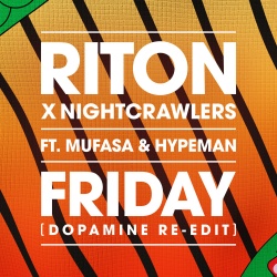 Обложка трека 'RITON & NIGHTCRAWLERS & MUFASA & HYPEMAN - Friday (Dopamine rmx)'