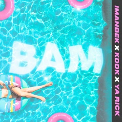 Обложка трека 'IMANBEK & KDDK & YA RICK - Bam'